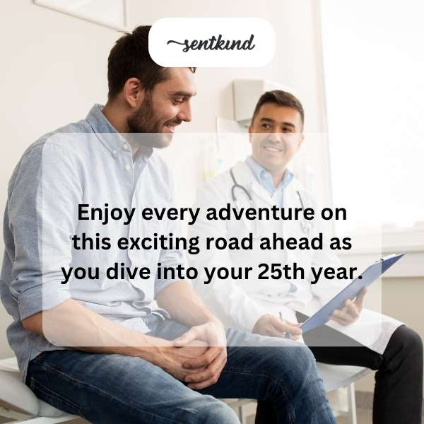 Celebrating the journey of turning 25 with joyful adventures.