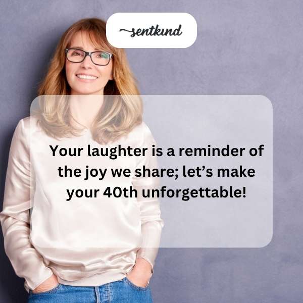Celebratory phrases for a milestone 40th year.