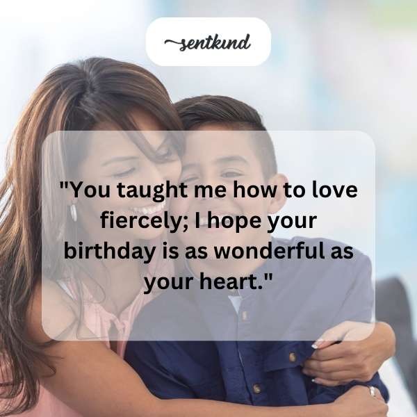 Heartfelt birthday sentiments for my mother.