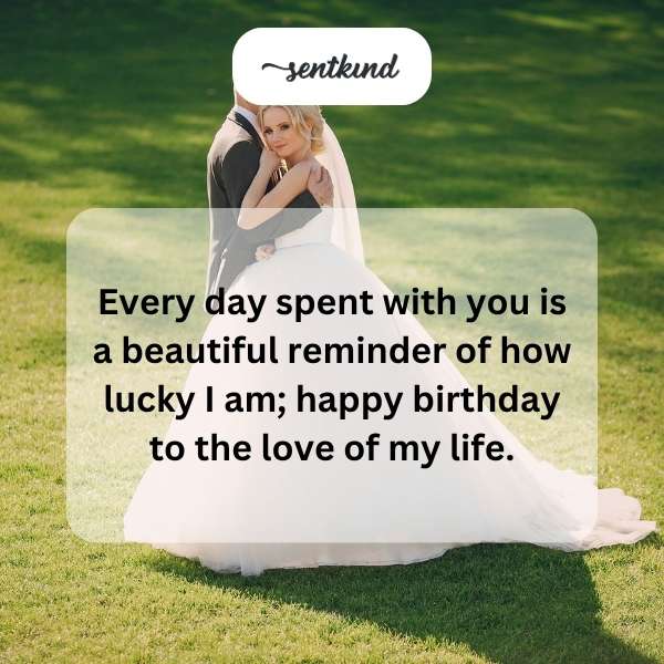 Heartfelt birthday greetings for my beloved partner.
