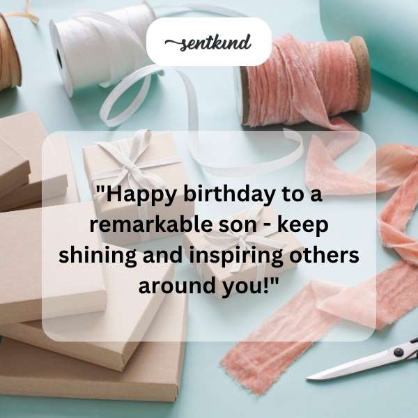 Birthday greetings for a wonderful son.