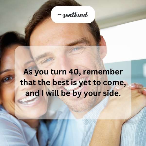 Inspirational message for someone entering their forties.