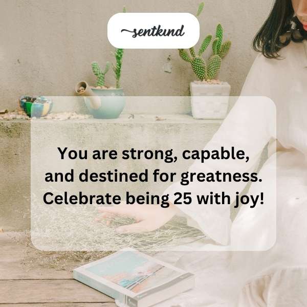 Celebrating 25 years of strength and potential.