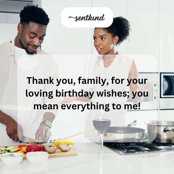 Grateful for the heartfelt birthday greetings from my family.
