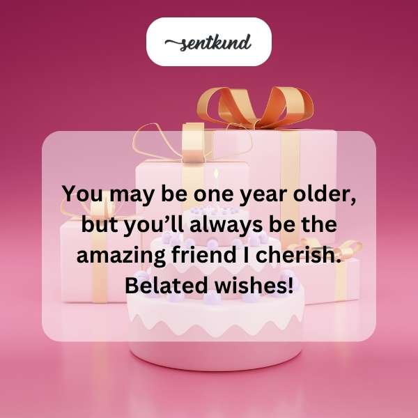 Late Birthday Greetings
