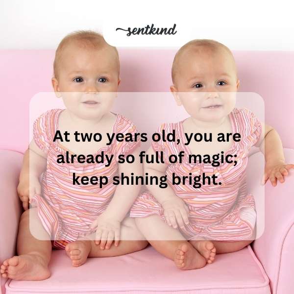 Heartfelt greetings for a toddler's second birthday.
