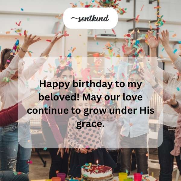 Spiritual blessings on your special day, cherished one.