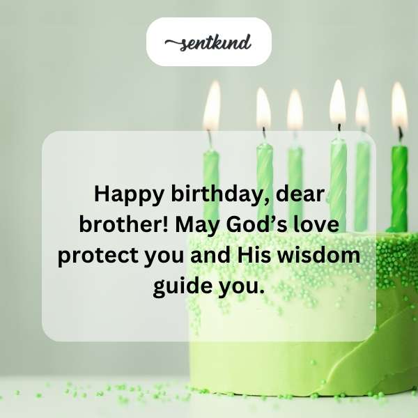 Spiritual blessings for a brother's birthday.