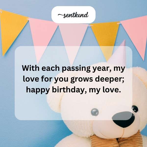Heartfelt wishes for your special day as my affection blossoms with time.