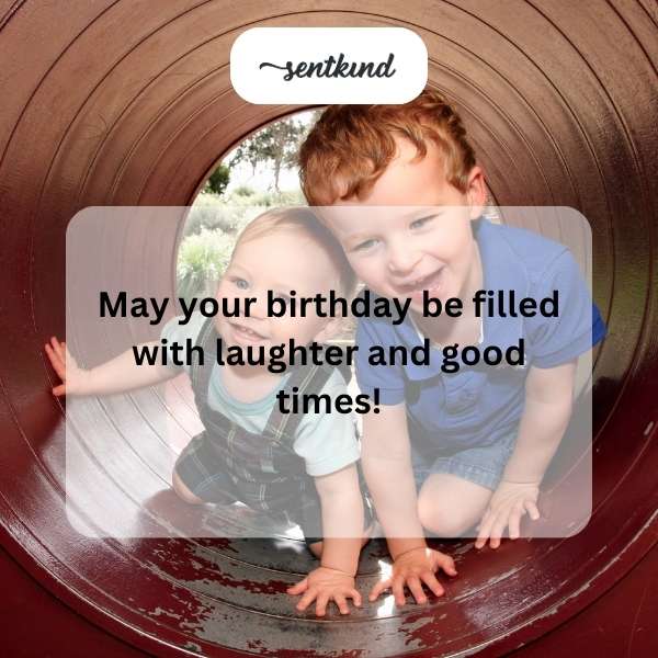 Celebratory messages for a loved one's special day.