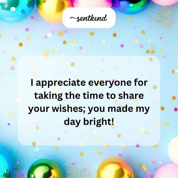 Grateful for all the wonderful birthday messages that brightened my day.