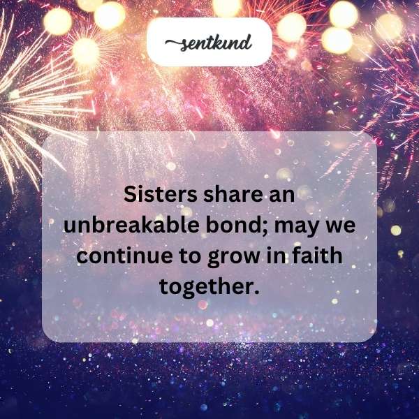 Heartfelt blessings for a sister's special day with spiritual growth.