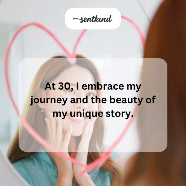 Reflections on turning thirty and cherishing one's personal narrative.
