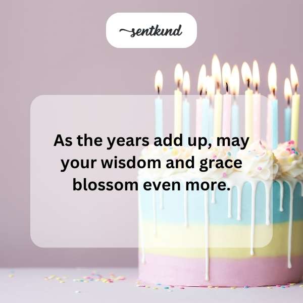 Spiritual blessings for your birthday as your wisdom grows.