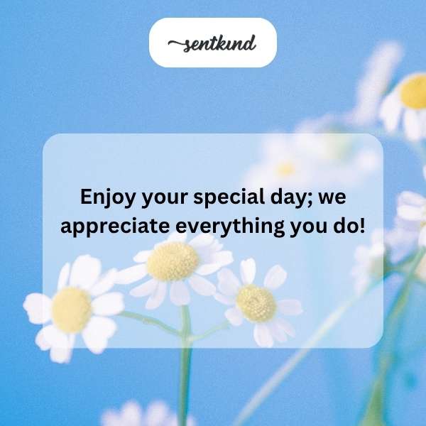 A joyous celebration of the day you were born.