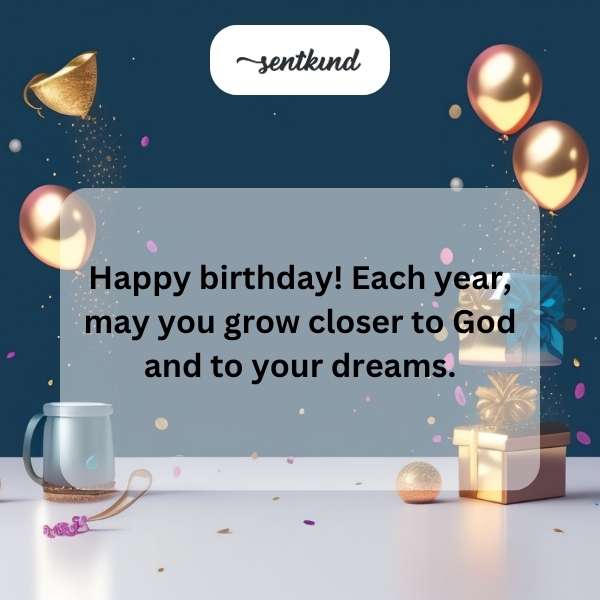 Spiritual blessings and dream achievements on your birthday.