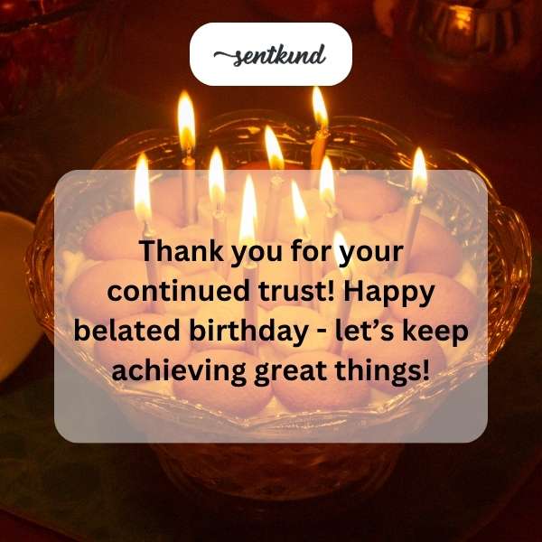 Late Birthday Greetings