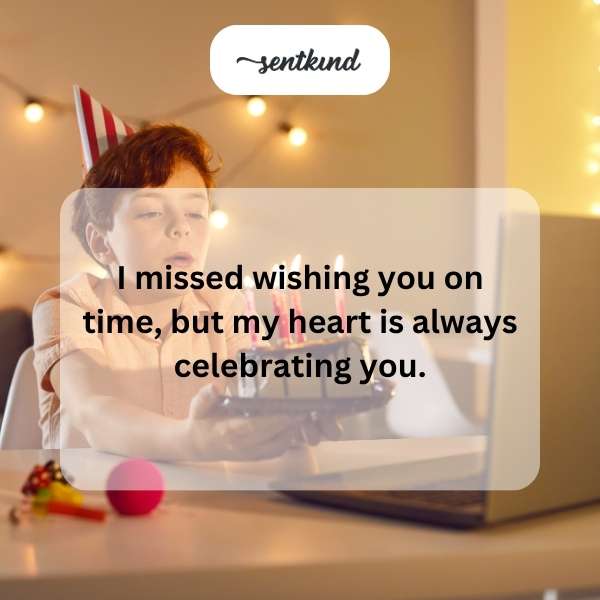 Late Birthday Greetings