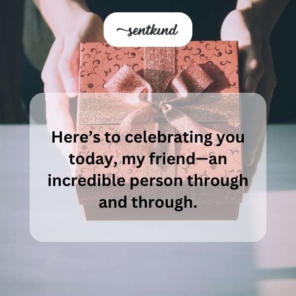Wishing a wonderful person a special day full of joy and celebration.