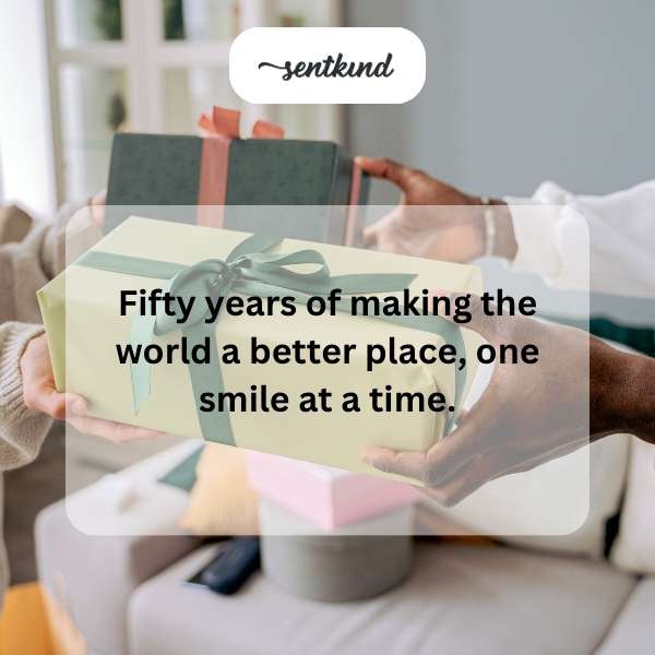 Celebrating half a century of joy and happiness.