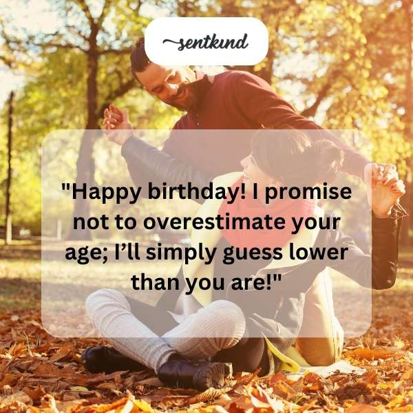 A cheerful reminder about growing older.