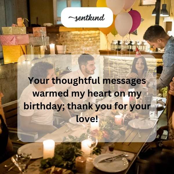 Grateful for the heartfelt birthday messages that brightened my day.
