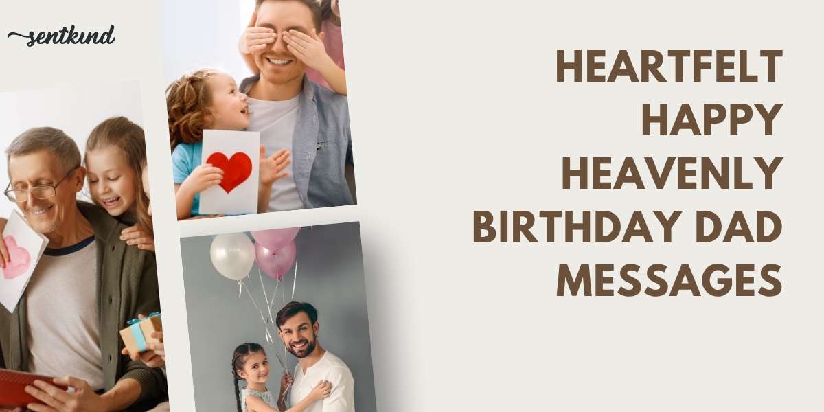 Birthday Messages for Dad in Heaven