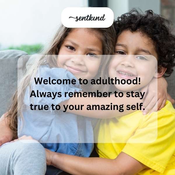 Celebrating the beginning of adulthood with heartfelt wishes for your journey ahead.