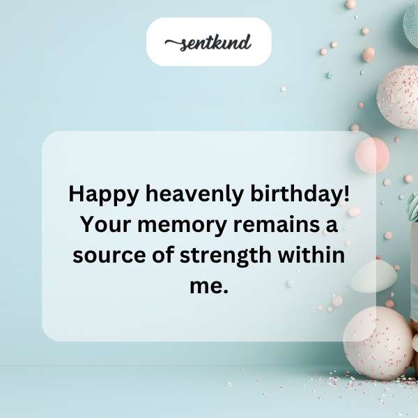 Quotes for celebrating a birthday in the afterlife.