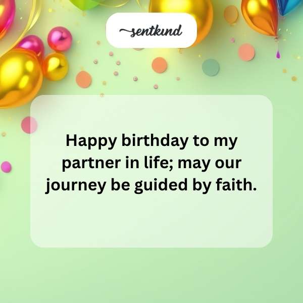 Spiritual birthday blessings for a life companion.