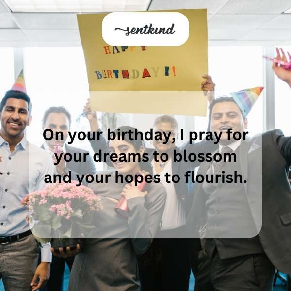 Faith-filled birthday blessings for your dreams and hopes.