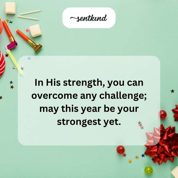 Spiritual birthday blessings for a year of strength and triumph.