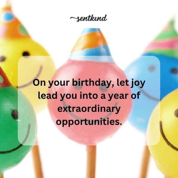 May your special day be blessed with divine joy and abundant opportunities.