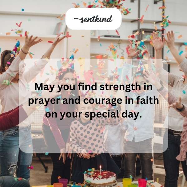 Spiritual blessings and joyful prayers for your birthday.