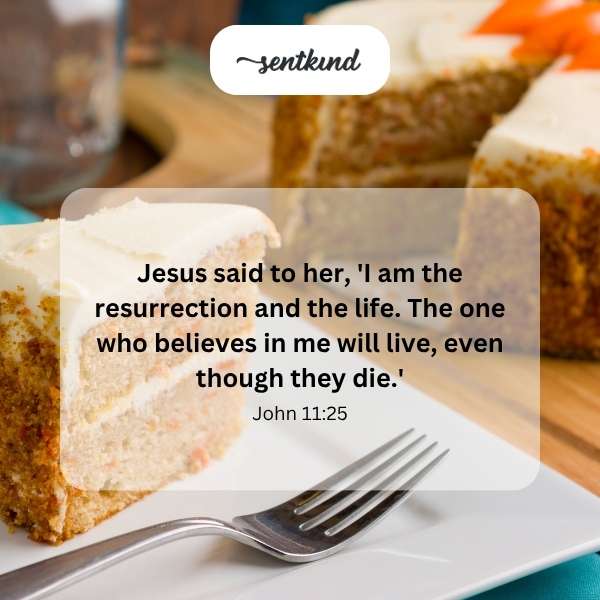 Text from John 11:25 about Jesus as the resurrection and the life is displayed.