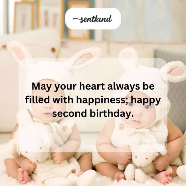 Wishing you a joyful celebration on your second birthday.
