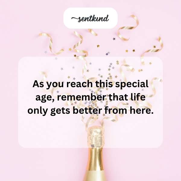 Inspirational age milestone messages.