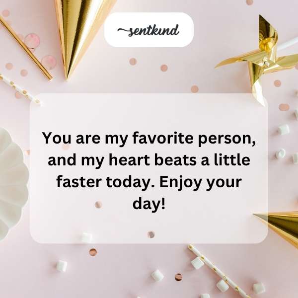 Celebrating someone special with words that make the heart race.