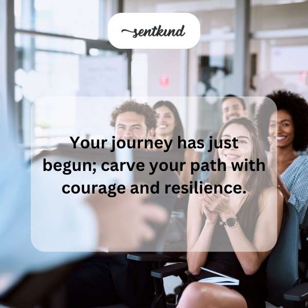 Embrace the new chapter of adulthood with strength and determination.