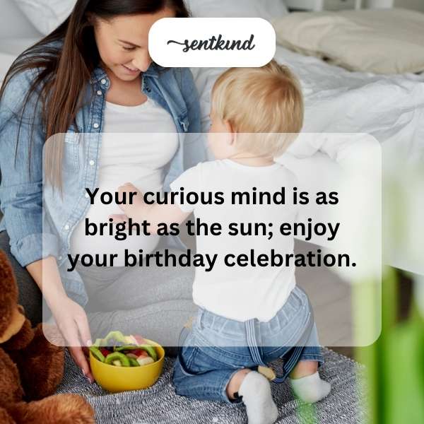 Wishing you a day full of wonder and joy as you celebrate turning two.