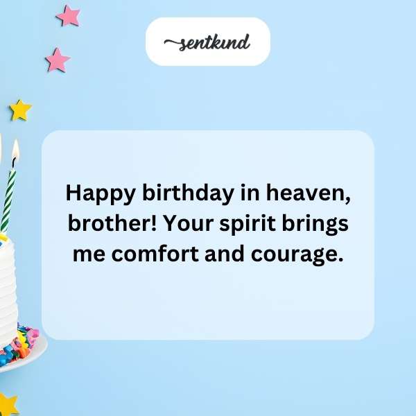 Birthday wishes for a brother who has passed away.