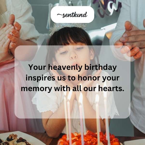Commemorative quotes for remembering a loved one's birthday in heaven.