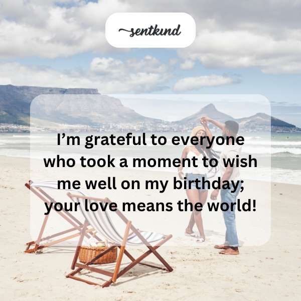 Appreciating all the wonderful birthday messages.