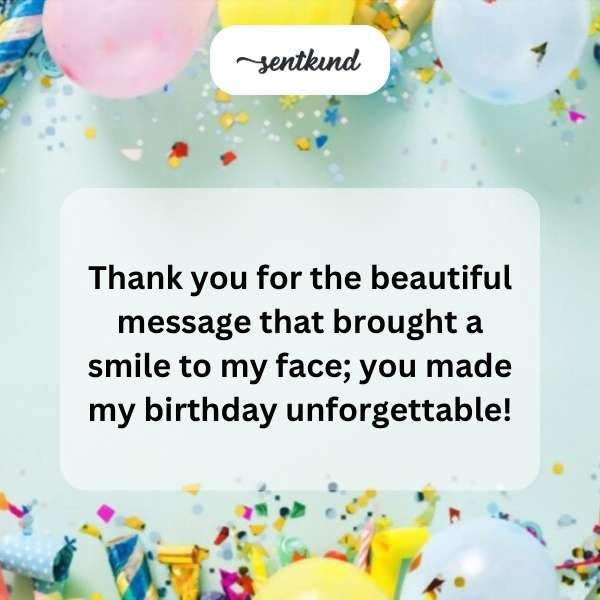 Grateful for the heartfelt birthday greetings that brightened my day.