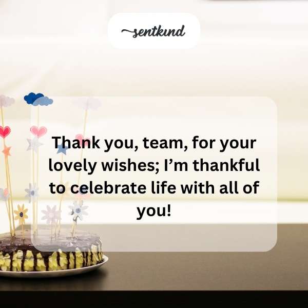 Grateful for the wonderful birthday messages from my team.