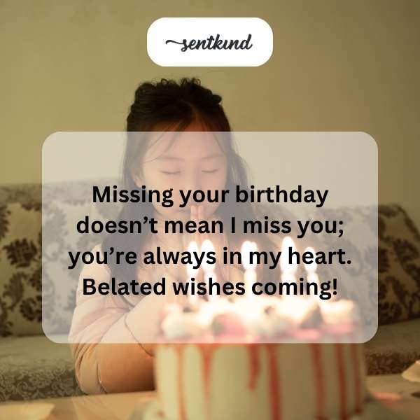 Late Birthday Greetings