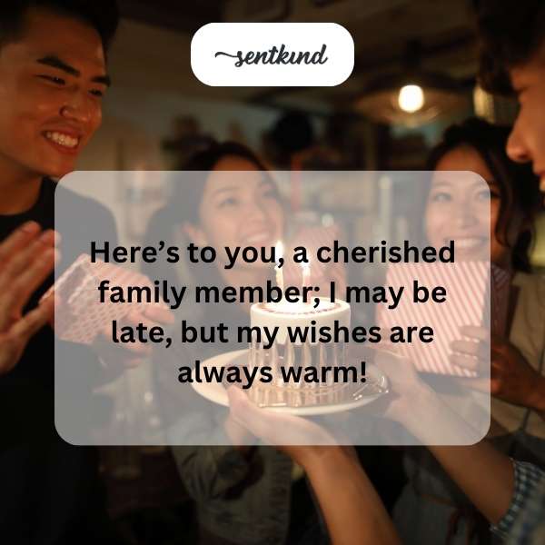 Warm greetings for a slightly delayed celebration.