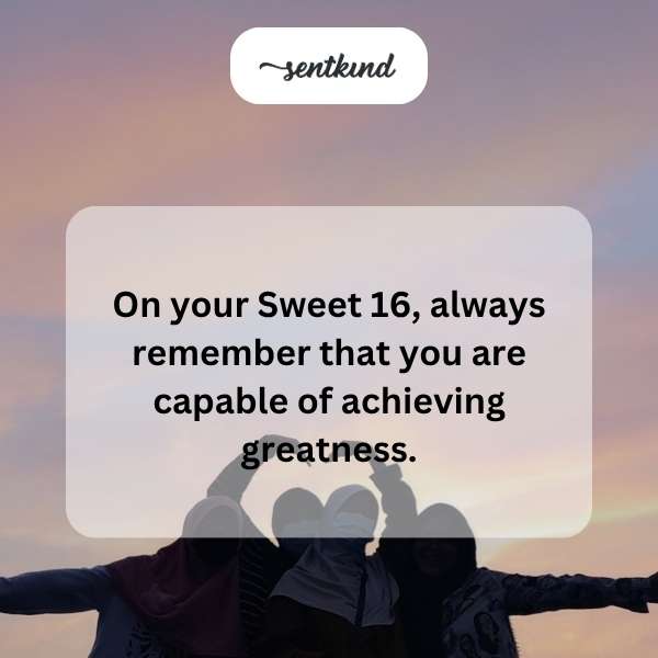 Happy sixteenth birthday message.