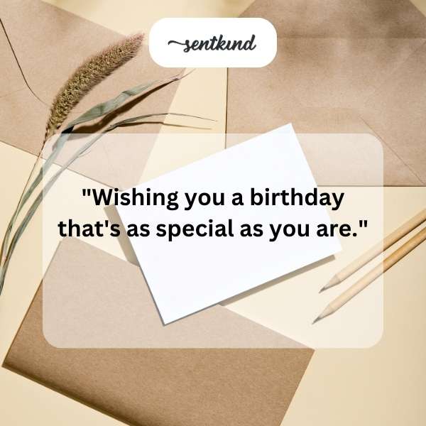 Wishing your special day is as delightful and enchanting as you are.