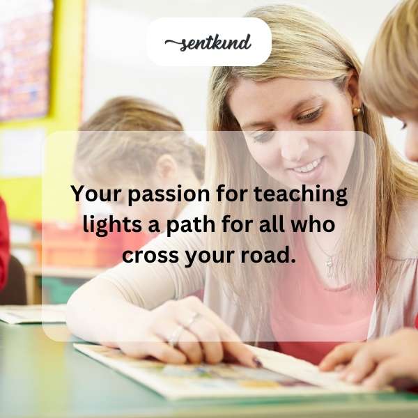 Teaching transcends traditional books, fostering a passion for living.